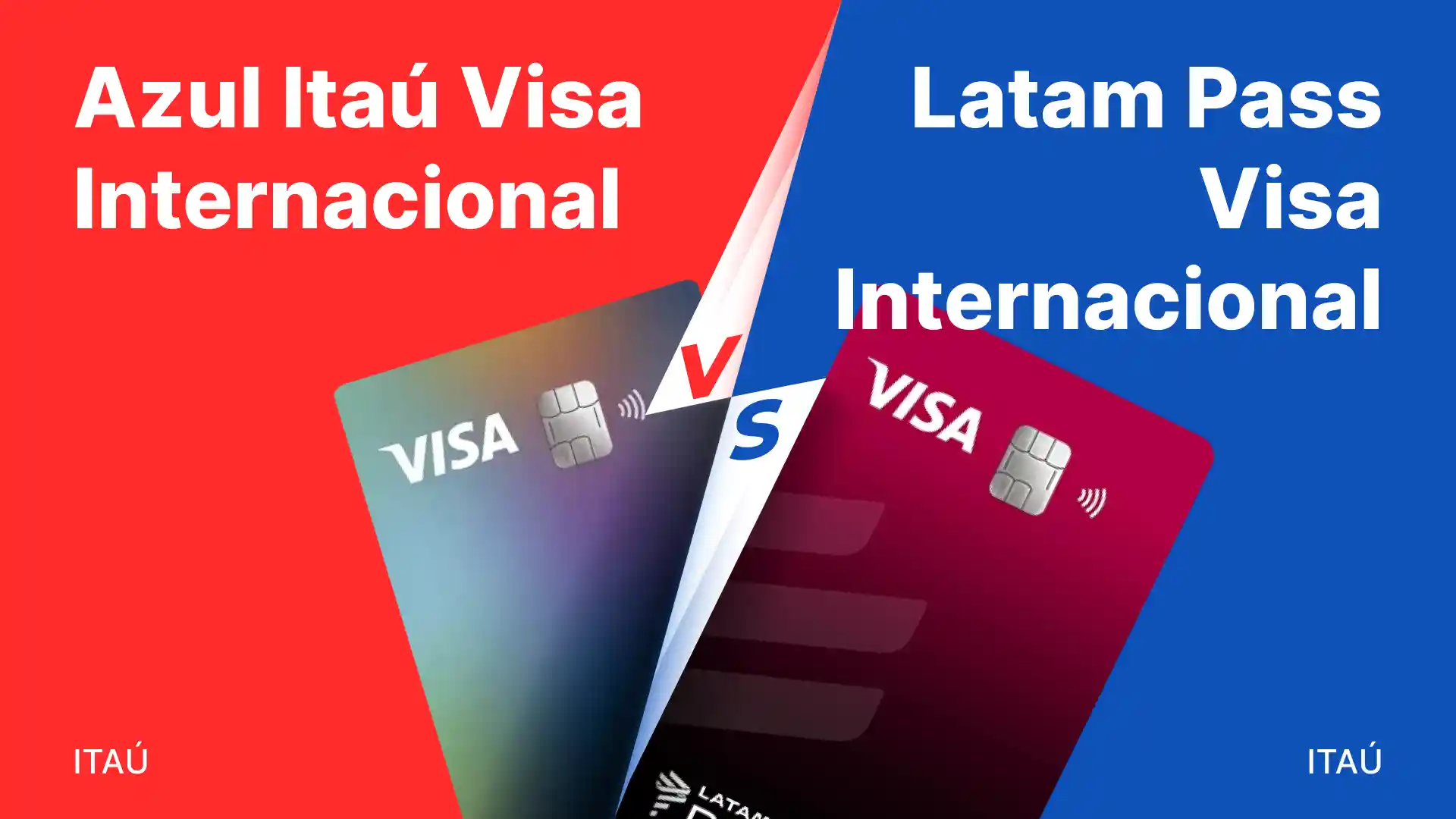 Comparativo: Azul Itau vs Itau Latam