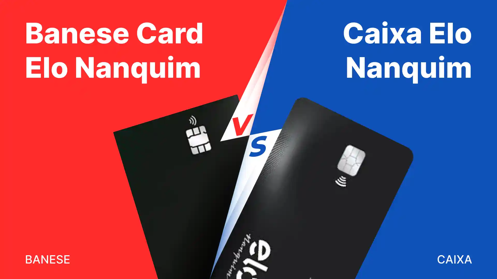 Comparativo: Banese Card vs Caixa Elo