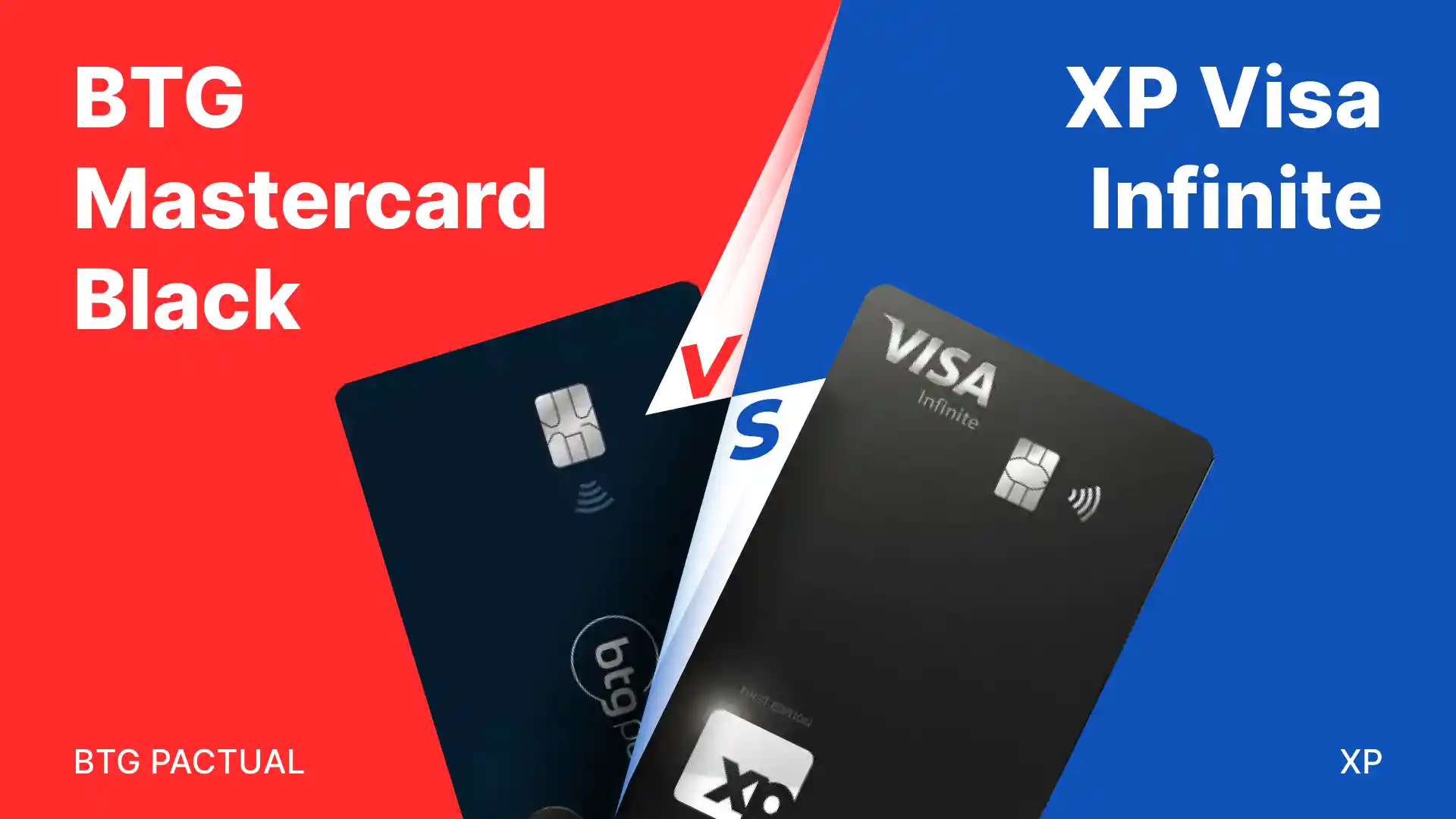 Comparativo: Btg Pactual vs Xp Visa