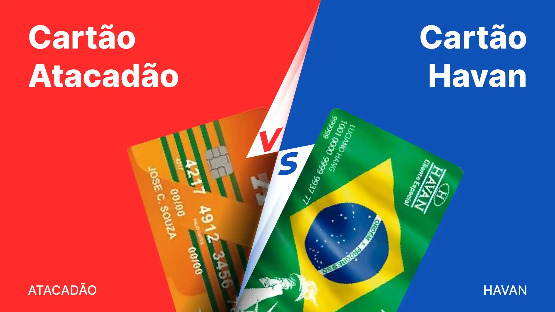 Comparativo: Cartao Atacadao vs Cartao Havan