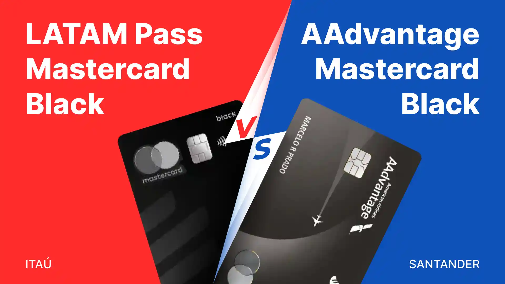 Comparativo: Itau Latam vs Santander Aadvantage