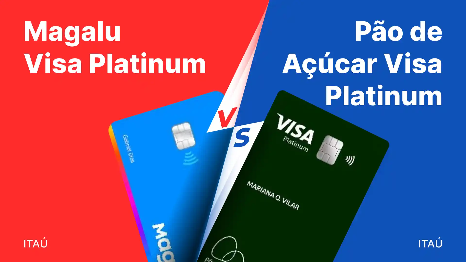 Comparativo: Itau Magalu vs Itau Pao